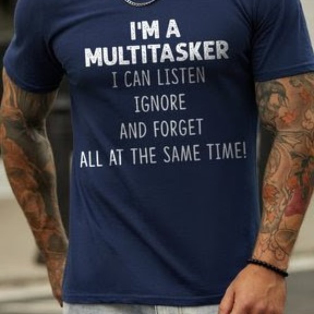 Multi-Tasker Slogan T-Shirt